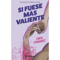 Si Fuese Mas Valiente