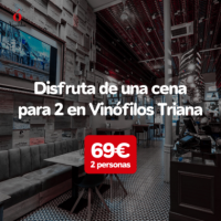 Experiencia Cena Menú para 2 - VINÓFILOS Triana
