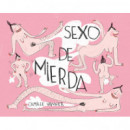 Sexo de Mierda