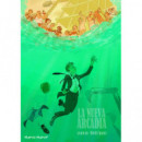 la Nueva Arcadia   2026