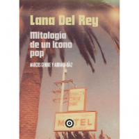 Lana del Rey Mitologia de un Icno Pop   2025