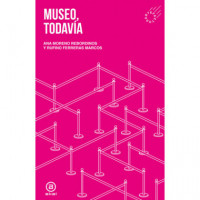 MUSEO, TODAVIA