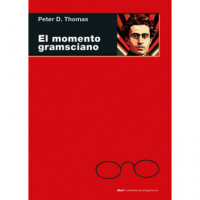 EL MOMENTO GRAMSCIANO