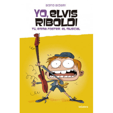 Yo, Elvis Riboldi. T�, Emma Foster: El musical