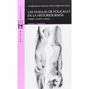 LAS HUELLAS DE FOUCAULT EN LA HISTORIAGRAF�A