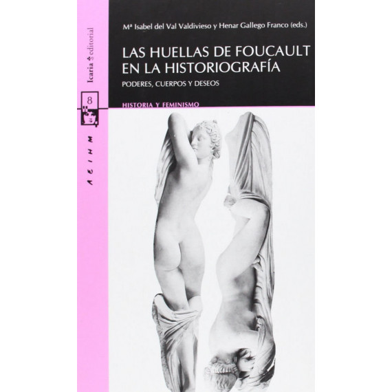 LAS HUELLAS DE FOUCAULT EN LA HISTORIAGRAF�A