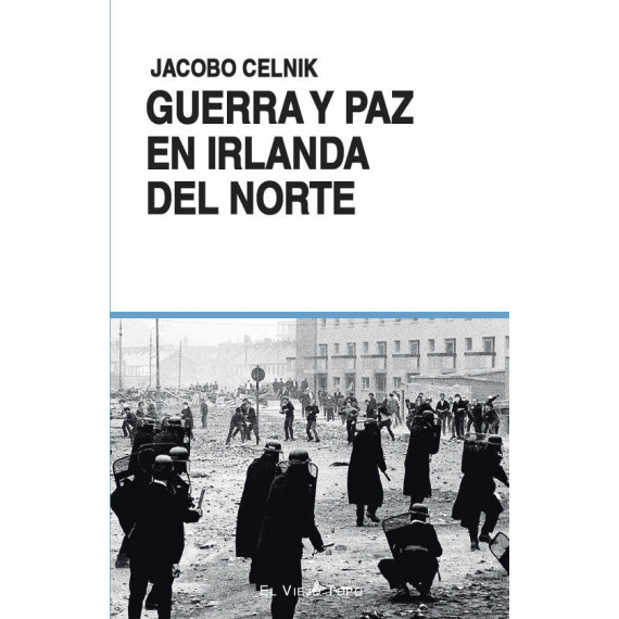 Guerra y paz en Irlanda del Norte