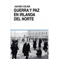 Guerra y Paz en Irlanda del Norte   2024