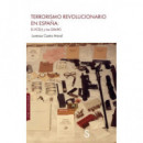 TERRORISMO REVOLUCIONARIO ES ESPA�A: EL PCE(R) Y LOS GRAPO