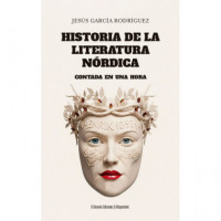HISTORIA DE LA LITERATURA NORDICA CONTADA EN UNA HORA