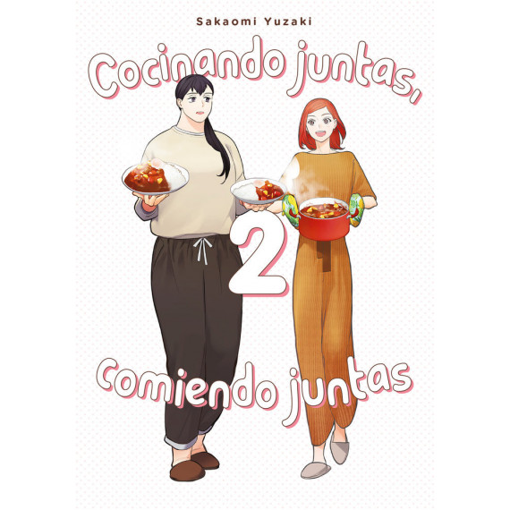 COCINANDO JUNTAS, COMIENDO JUNTAS, VOL. 2