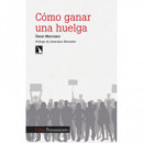 COMO GANAR UNA HUELGA