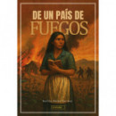 DE UN PAIS DE FUEGOS