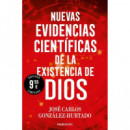 NUEVAS EVIDENCIAS CIENTIFICAS DE LA EXISTENCIA DE DIOS
