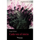 Cada vez el inicio