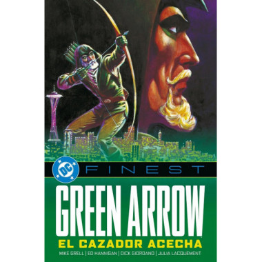 DC Finest. Green Arrow: El cazador acecha