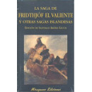 Saga de Fridthj�f el valiente y otras sagas islandesas
