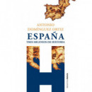 ESPA�A TRES MILENIOS DE HISTORIA