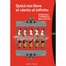 QUIZA NOS LLEVE EL VIENTO AL INFINITO