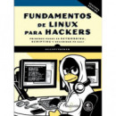 FUNDAMENTOS DE LINUX PARA HACKERS, 2.� EDICION