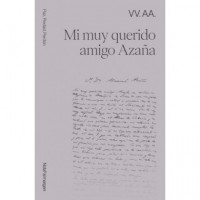 MI MUY QUERIDO AMIGO AZA�A