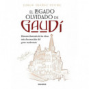 EL LEGADO OLVIDADO DE GAUDI