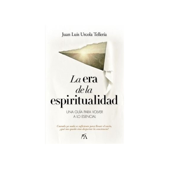 LA ERA DE LA ESPIRITUALIDAD