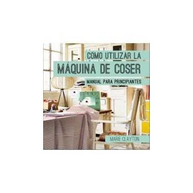 C�mo utilizar la m�quina de coser
