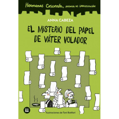 HERMANAS COSCORRON. AGENCIA DE INVESTIGACION. EL MISTERIO DEL PAPEL DE VATER VOL