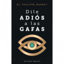 DILE ADIOS A LAS GAFAS