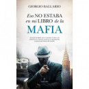 ESO NO ESTABA EN MI LIBRO DE HISTOIRA DE LA MAFIA