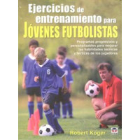 EJERCICIOS DE ENTRENAMIENTO PARA J�VENES FUTBOLISTAS