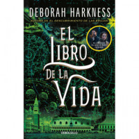 El libro de la vida (El descubrimiento de las brujas 3)