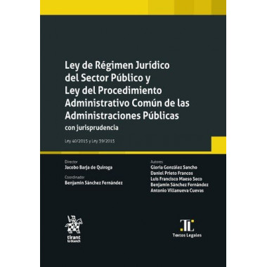 LEY DE REGIMEN JURIDICO DEL SECTOR PUBLICO Y LEY PROCEDIMIE