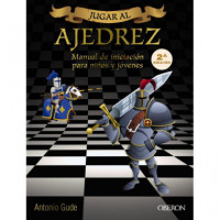 Jugar al Ajedrez. Para ni�os y j�venes