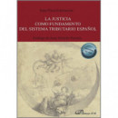 LA JUSTICIA COMO FUNDAMENTO DEL SISTEMA TRIBUTARIO ESPA�OL