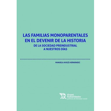 LAS FAMILIAS MONOPARENTALES EN EL DEVENIR DE LA HISTORIA