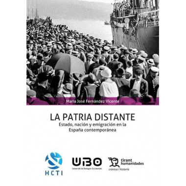 PATRIA DISTANTE ESTADO NACION Y EMIGRACION EN LA ESPA�A CON