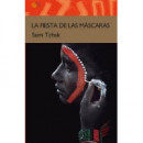 LA FIESTA DE LAS MASCARAS