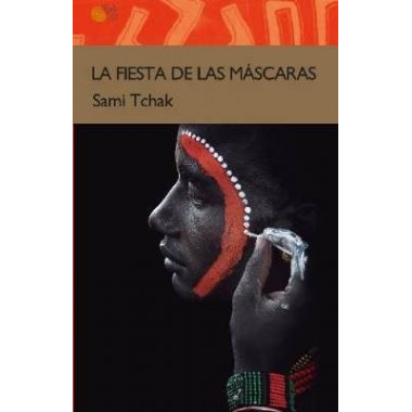 LA FIESTA DE LAS MASCARAS