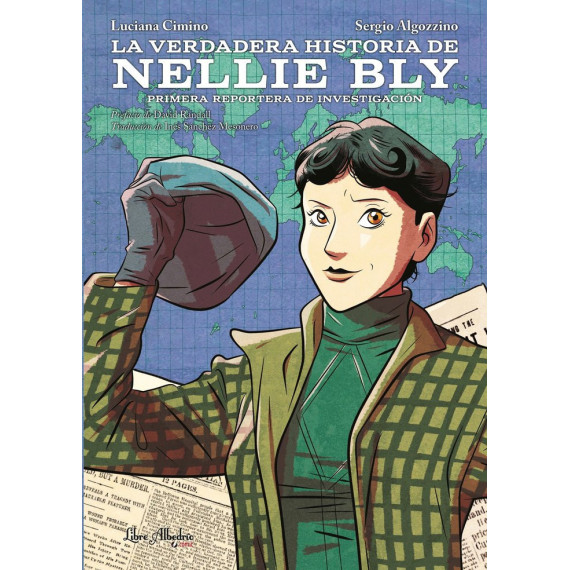 LA VERDADERA HISTORIA DE NELLIE BLY