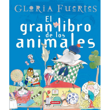 El gran libro de los animales. Gloria Fuertes
