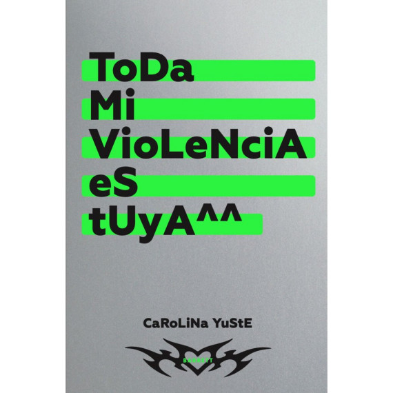 TODA MI VIOLENCIA ES TUYA