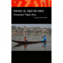MANO, EL HIJO DE ORO