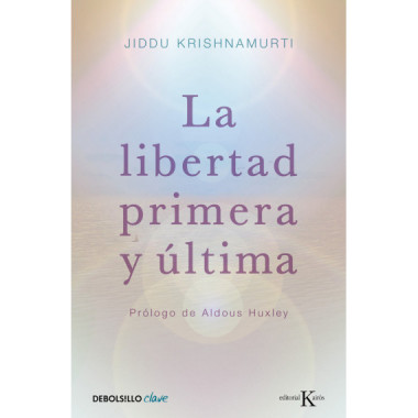 La libertad primera y �ltima