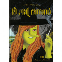 El mal camino