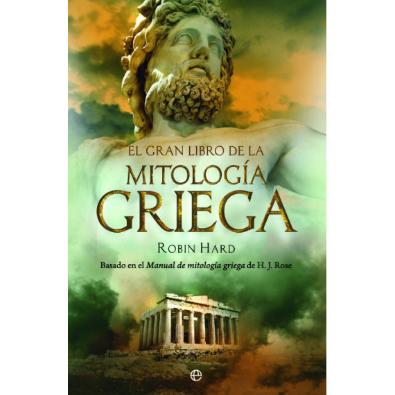 El gran libro de la mitolog�a griega