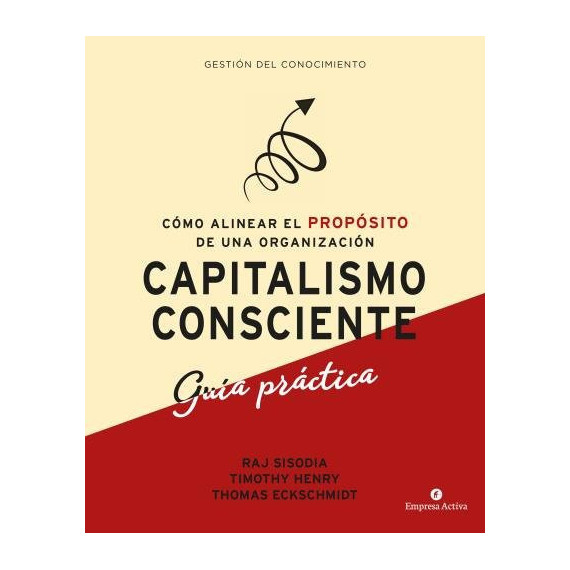 capitalismo consciente -Gu�a pr�ctica