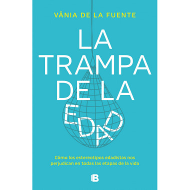 LA TRAMPA DE LA EDAD