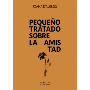 PEQUE�O TRATADO SOBRE LA AMISTAD